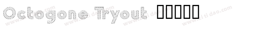 Octogone Tryout字体转换